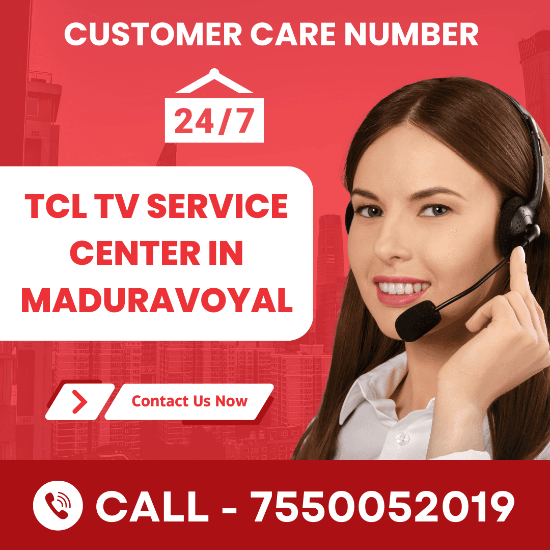 TCL TV Service Center in Maduravoyal