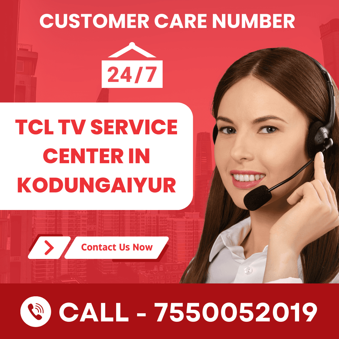 TCL TV Service Center in Kodungaiyur