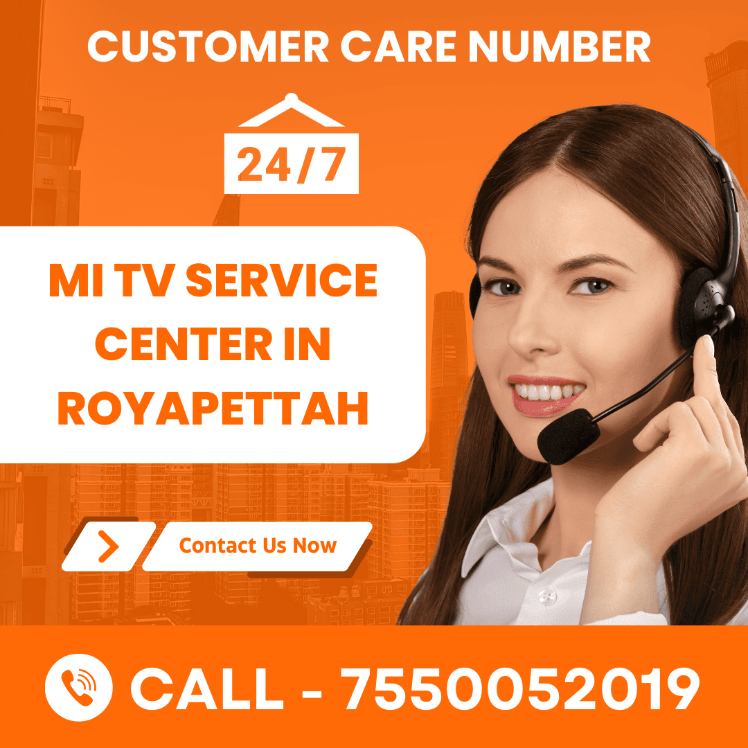 Mi TV Service Center in Royapettah