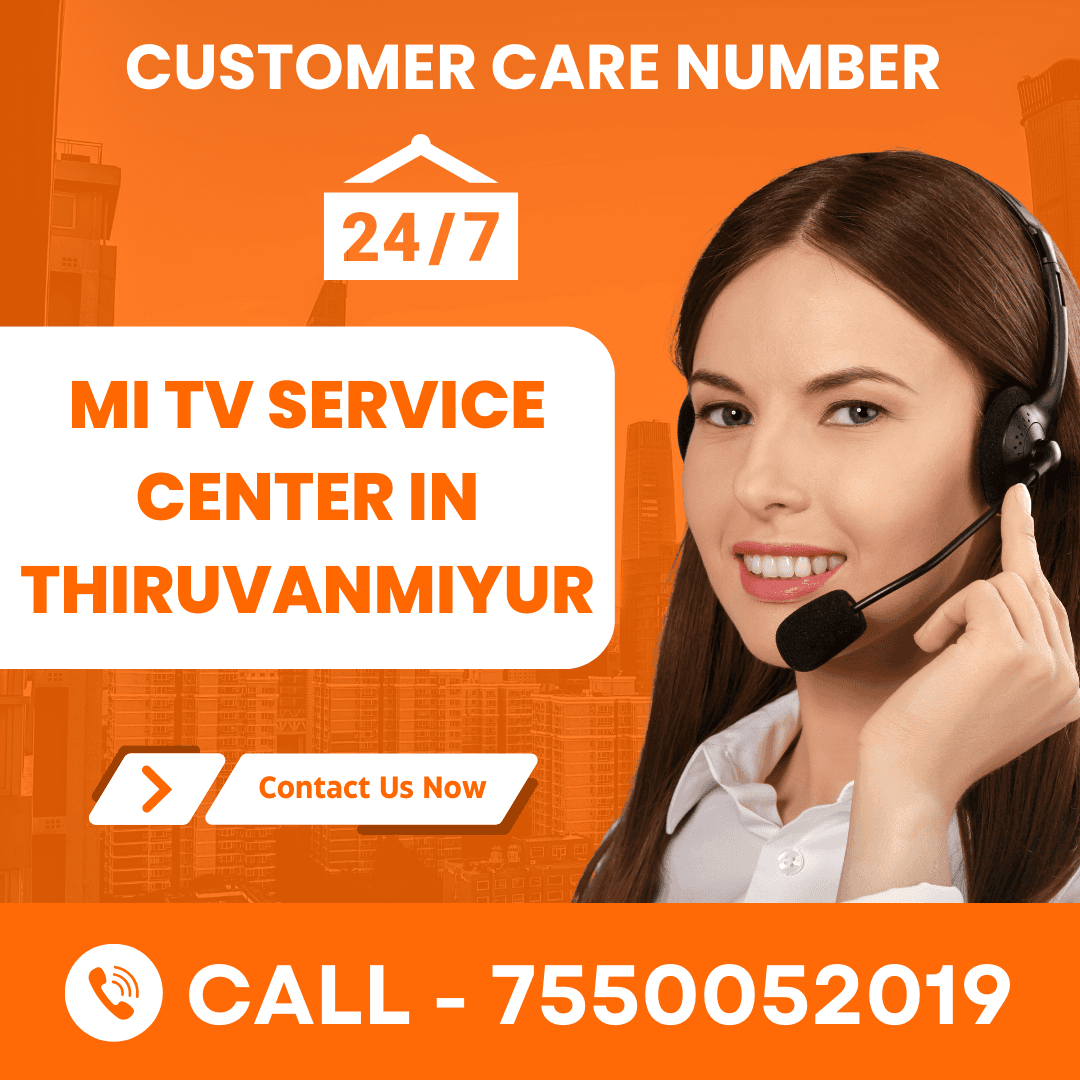 Mi TV Service Center in Thiruvanmiyur