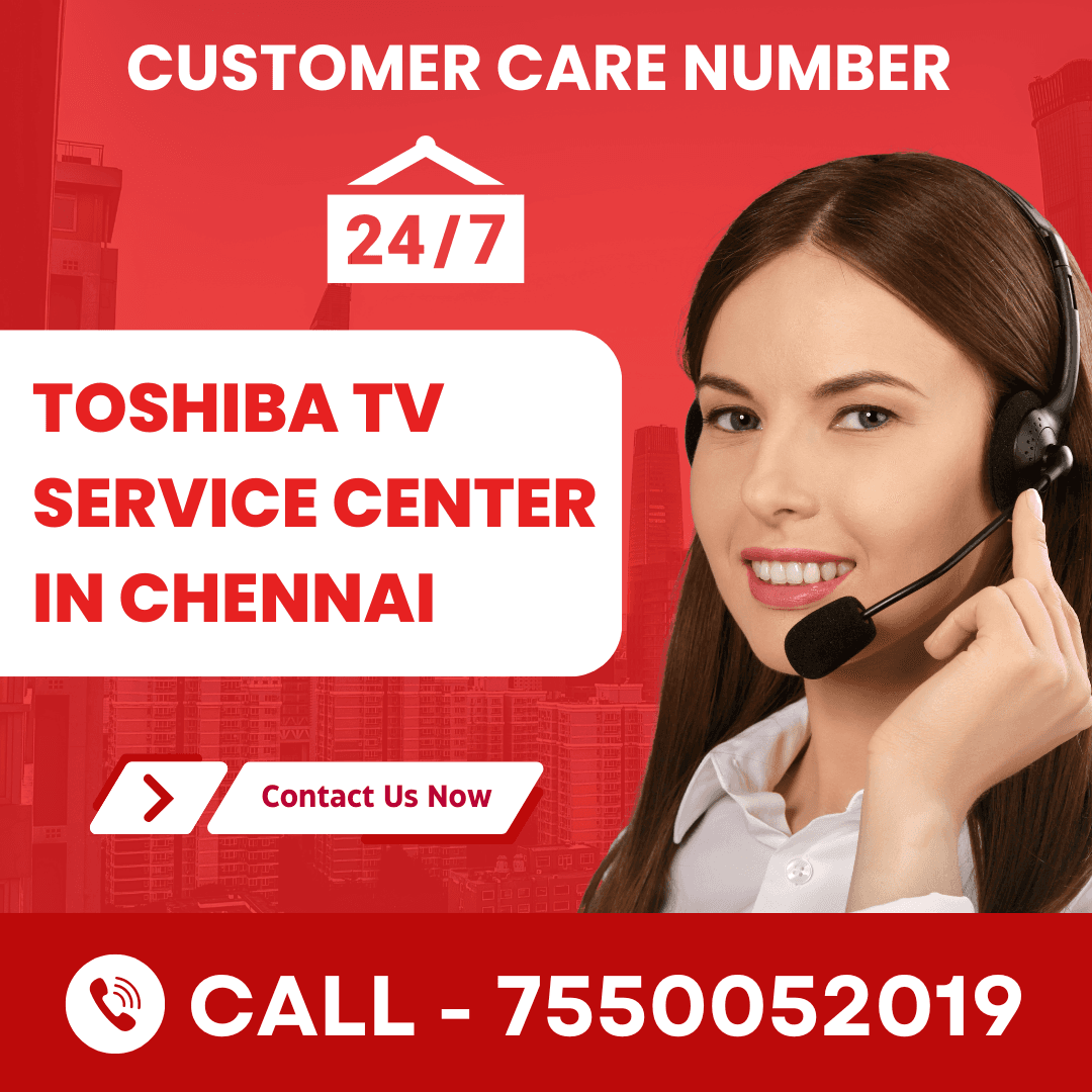 Toshiba TV Service Center in Chennai